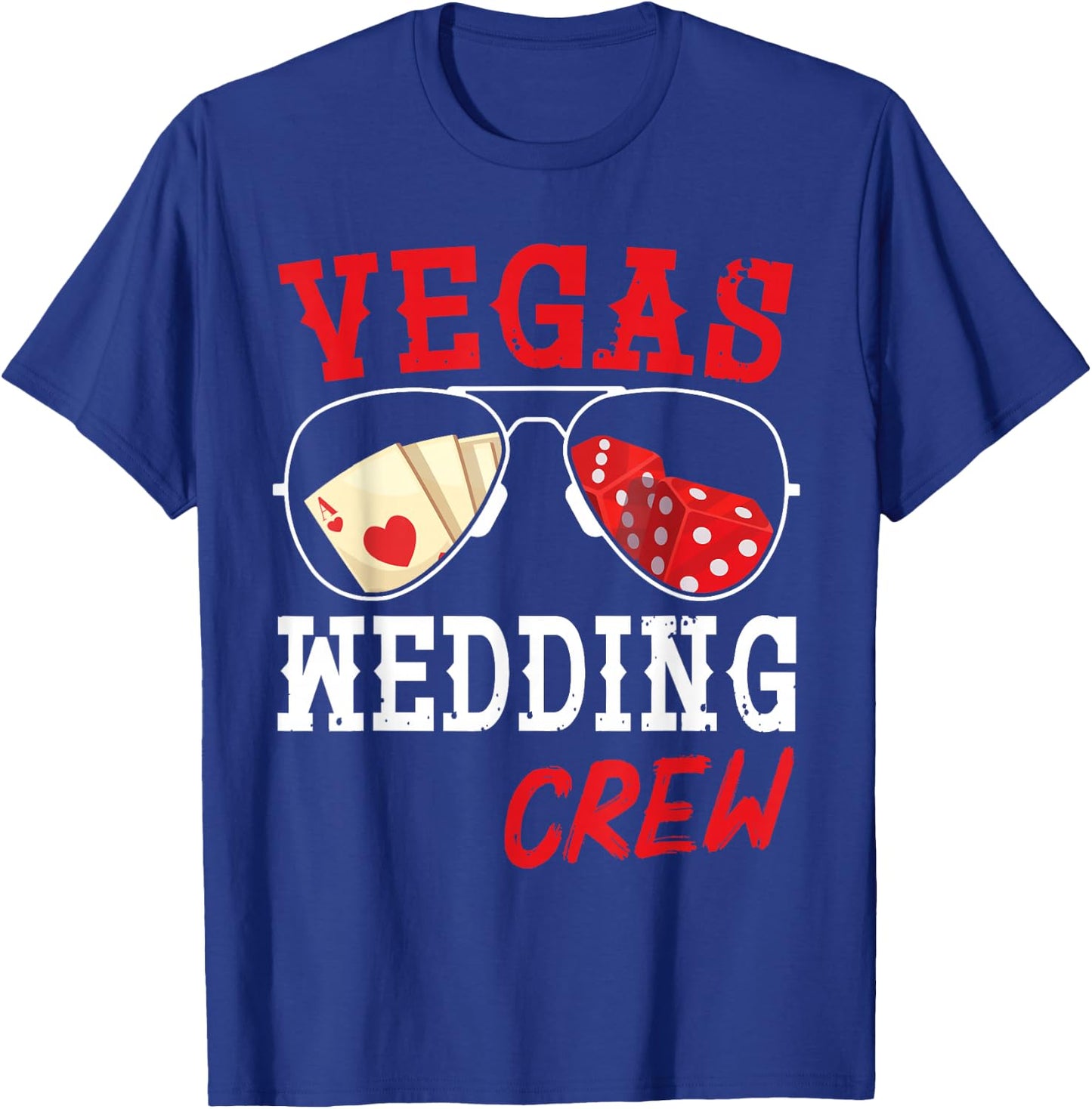 Happy Marriage Bride Groom Husband and Wife Vegas Wedding Crew T-Shirt - T-Shirt | Royal