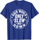 Hair Would Only Slow Me Down Bald Humor T-Shirt - T-Shirt | Royal