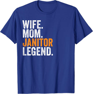 Wife Mom Janitor Legend Funny Occupation Office T-Shirt - T-Shirt | Royal