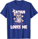 Satan Loves Me - Satanic Unicorn Satanism Baphomet T-Shirt - T-Shirt | Royal