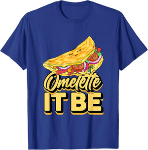 Omelette it Be Funny Omelette Outfit Omlet T-Shirt - T-Shirt | Royal