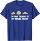 Geology Gift I'm Only Talking to My Rocks Today Geologist T-Shirt - T-Shirt | Royal