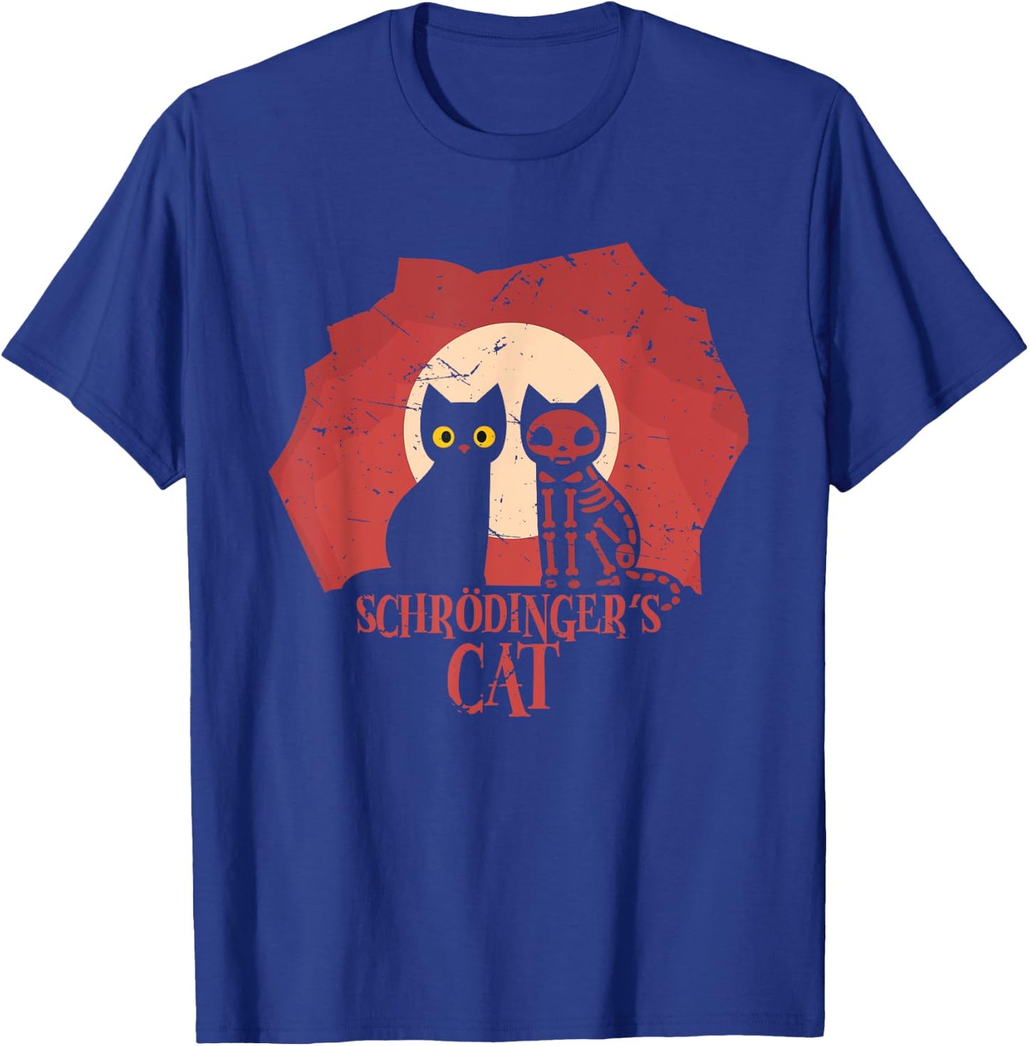 Schrodinger's Cat I Funny Dead or Alive Scientists Gift Women Kids T-Shirt - T-Shirt | Royal