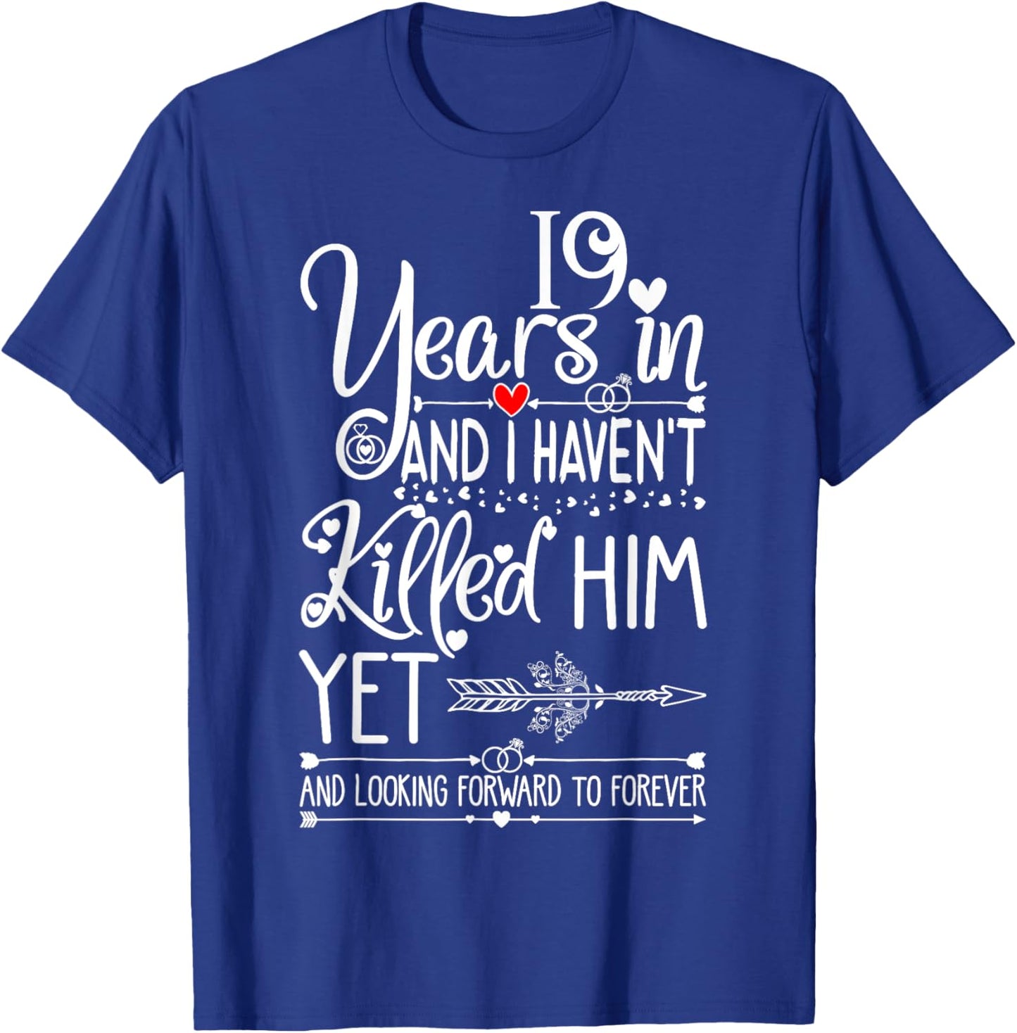 19th Wedding Anniversary & Wife 19 Years of Marriage T-Shirt - T-Shirt | Royal