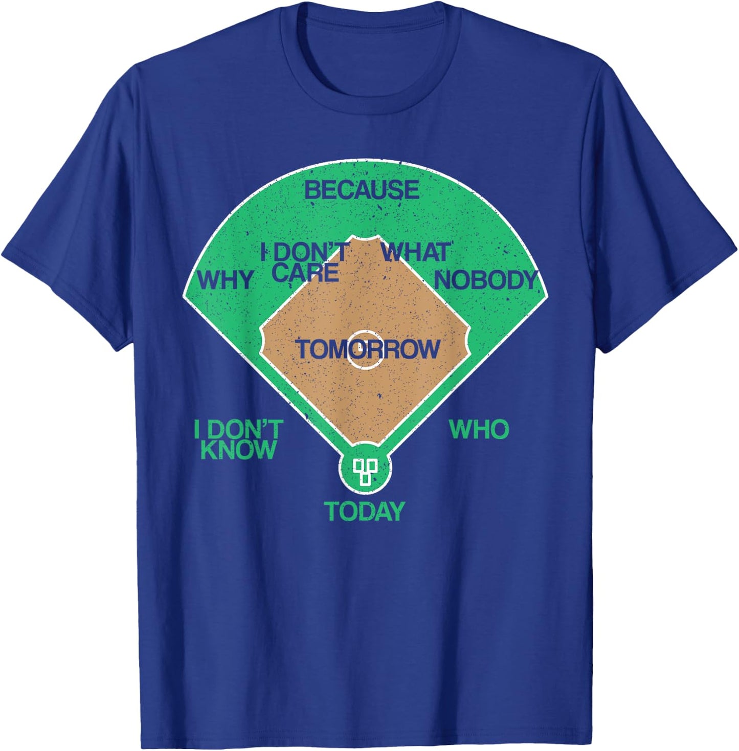 Whos On First Baseball for a Who's on First Baseball Fan T-Shirt - T-Shirt | Royal