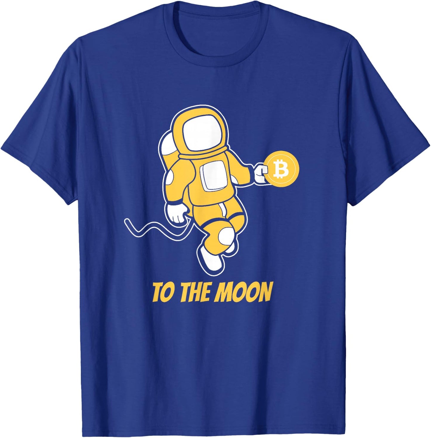 Bitcoin BTC Crypto to the Moon Astronaut T-Shirt - T-Shirt | Royal