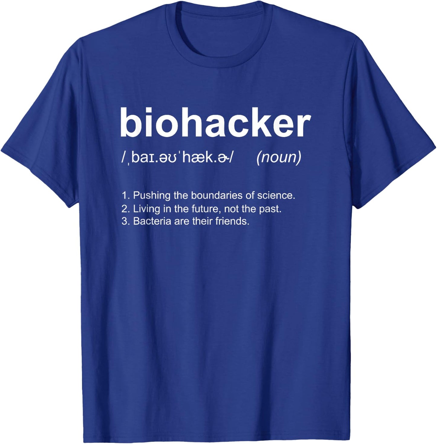 DIY Biology Biohacker Definition Noun Biohacking T-Shirt - T-Shirt | Royal