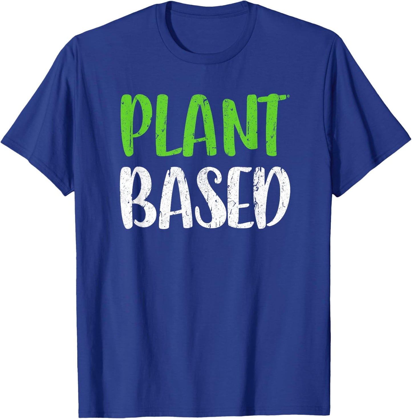 Plant Based Vegetarian Shirt T-Shirt - T-Shirt | Royal