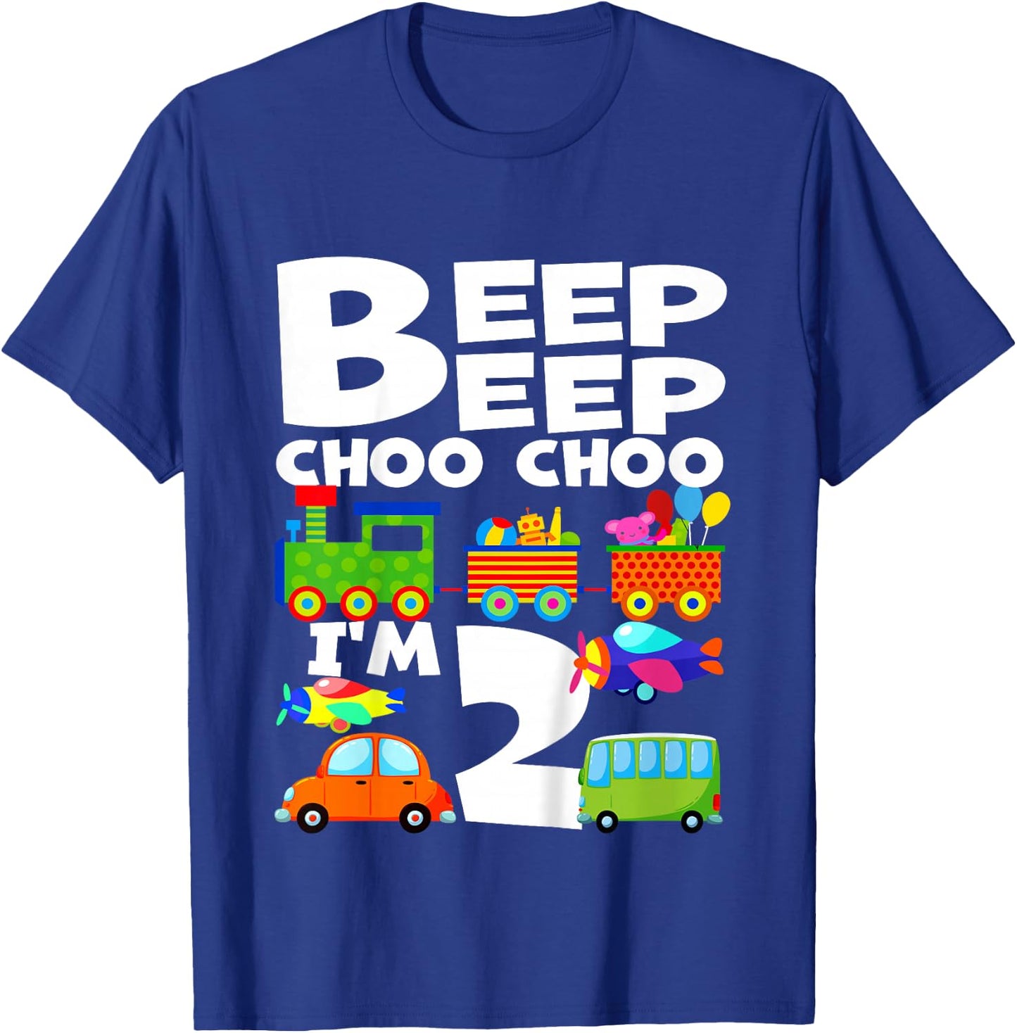 I'm 2 Beep Choo Boy Girl 2nd Birthday Train Cars Airplanes T-Shirt - T-Shirt | Royal