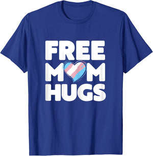 Free Mom Hugs Free Mom Hugs Transgender Pride Shirt T-Shirt - T-Shirt | Royal