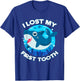 I Lost My First Tooth Wiggly Teeth Shark Smile Tooth Gifts T-Shirt - T-Shirt | Royal
