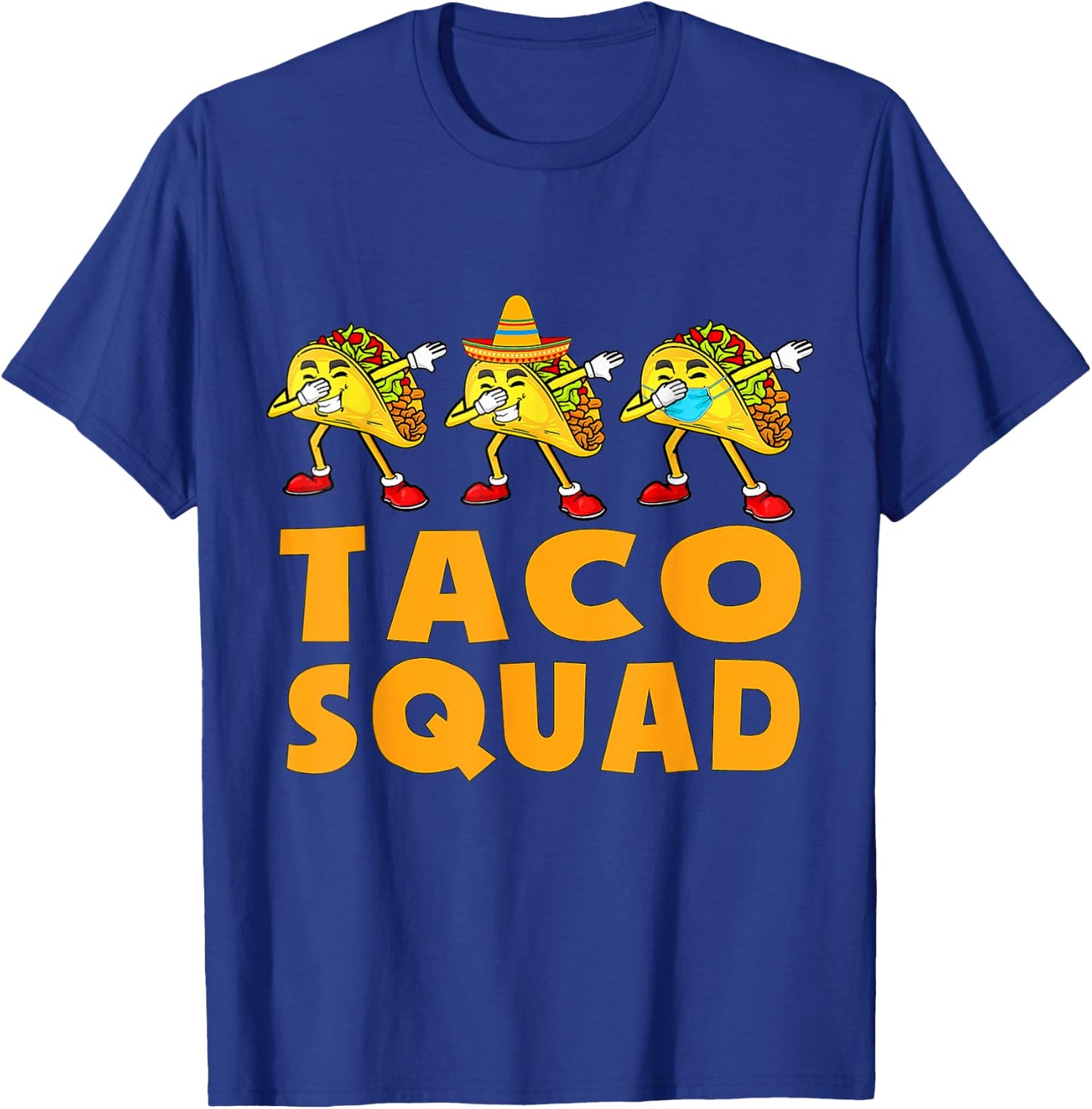 Funny Taco Squad Cute Mexican Food Lover Gift T-Shirt - T-Shirt | Royal