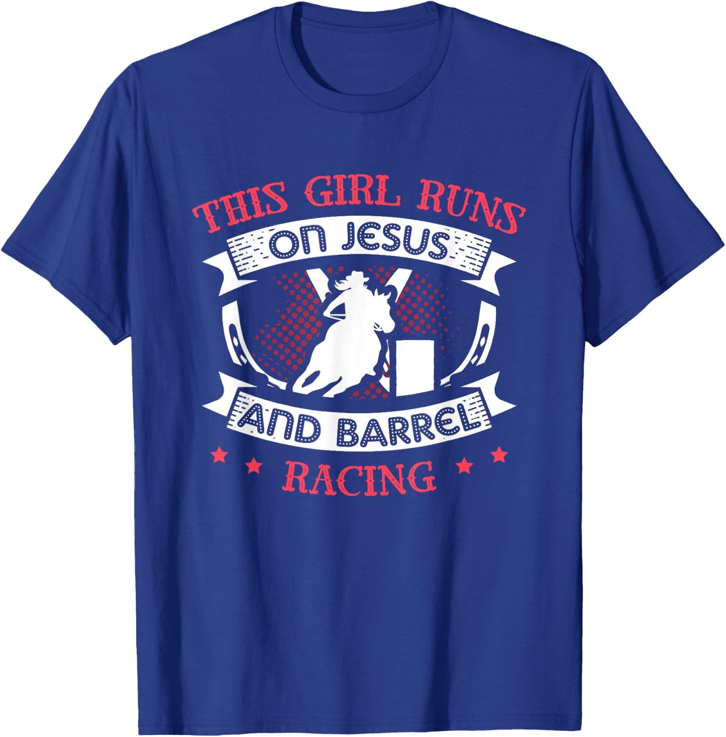 This Girl Runs On Jesus and Barrel Racing for a Barrel racer T-Shirt - T-Shirt | Royal