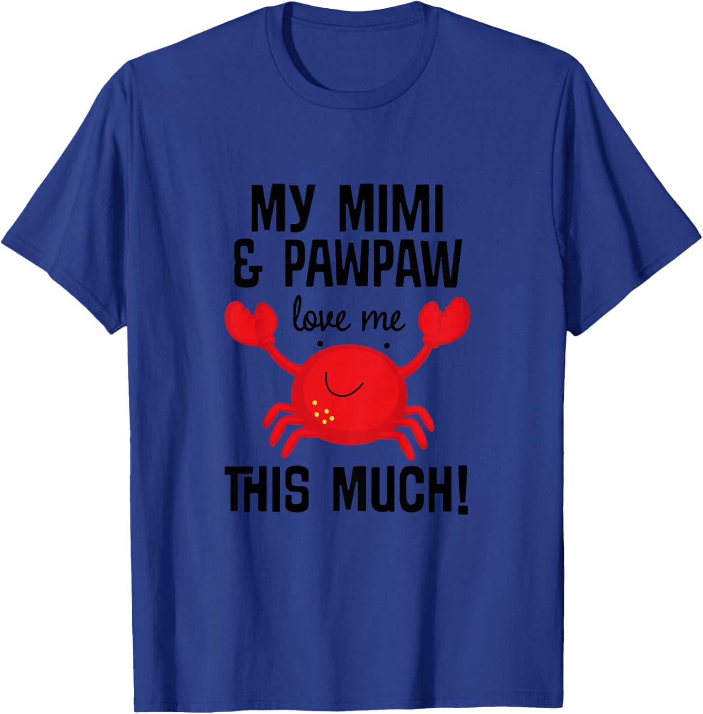 Kids Mimi and Pawpaw Love Me Grandchild T-Shirt - T-Shirt | Royal