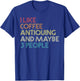Antiquing Antiques Coffee Lovers Vintage Retro Funny Quote T-Shirt - T-Shirt | Royal