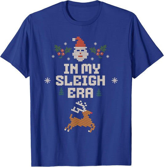 In My Sleigh Era Christmas Slay T-Shirt - T-Shirt | Royal