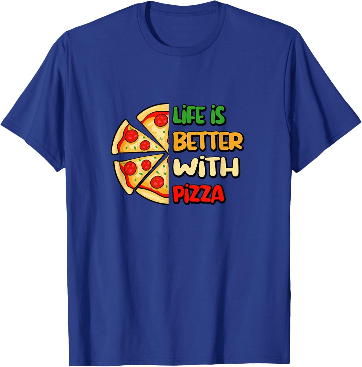 Life With Pizza Italian Food Chef Pizza Maker T-Shirt - T-Shirt | Royal