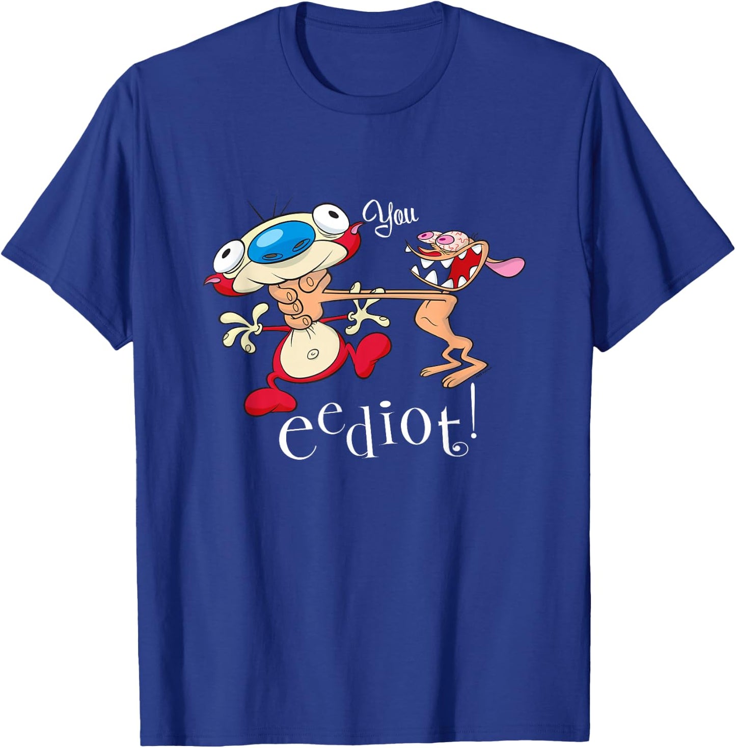 Ren & Stimpy You Eediot T-Shirt - T-Shirt | Royal