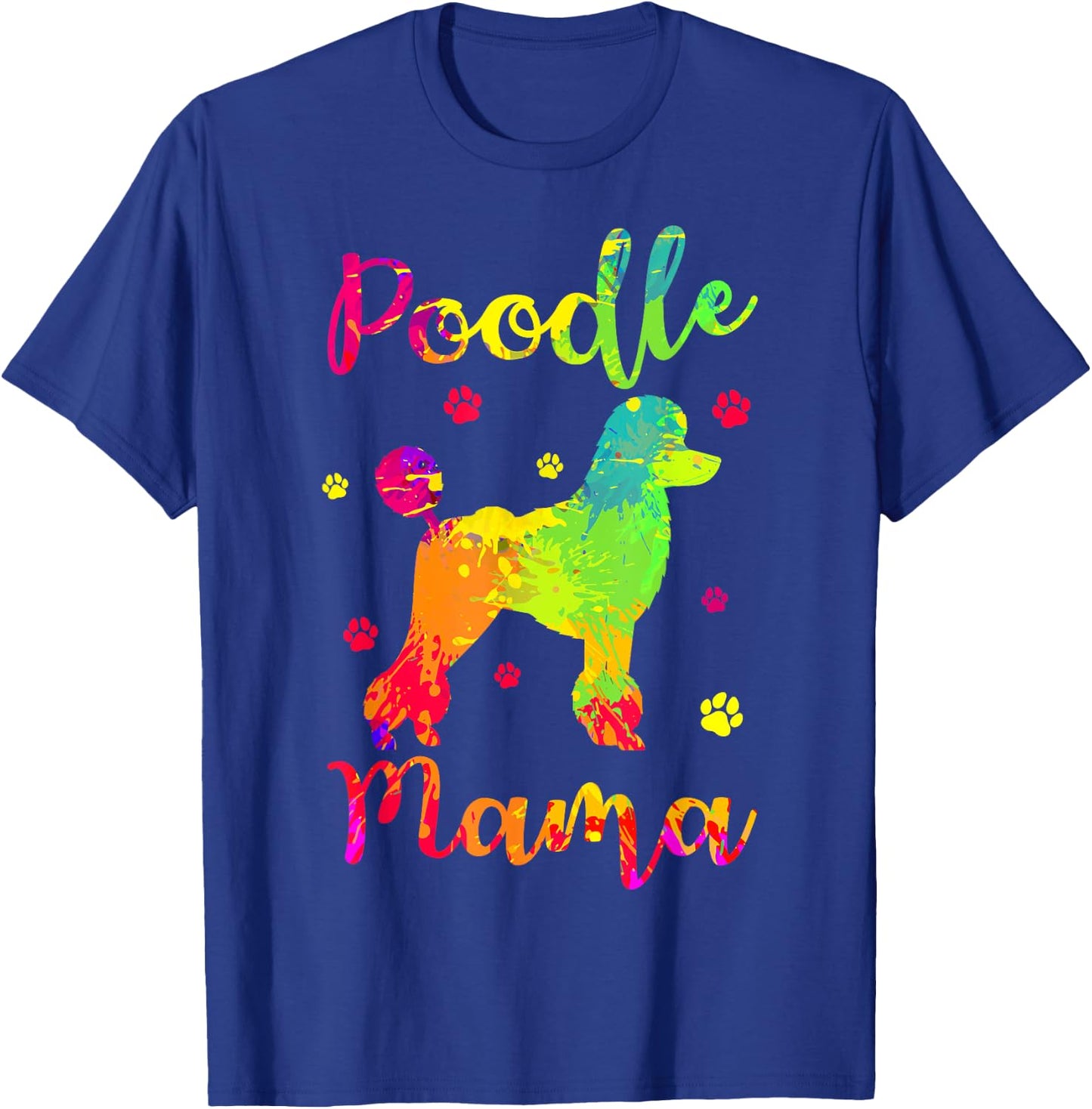 Poodle Mama Dog Breeders Pet Water Retriever Mother's Day T-Shirt - T-Shirt | Royal
