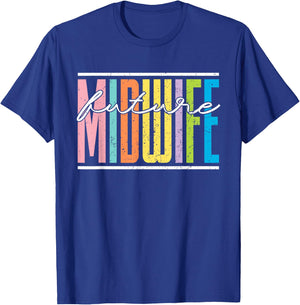 Future Midwife Pregnancy Support Doula Birthing Midwife T-Shirt - T-Shirt | Royal