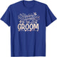 Cousin of the Groom Shirt Wedding Couples T-Shirt - T-Shirt | Royal