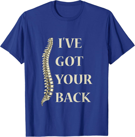I've got your back funny anatomy Spine, medical T-Shirt - T-Shirt | Royal