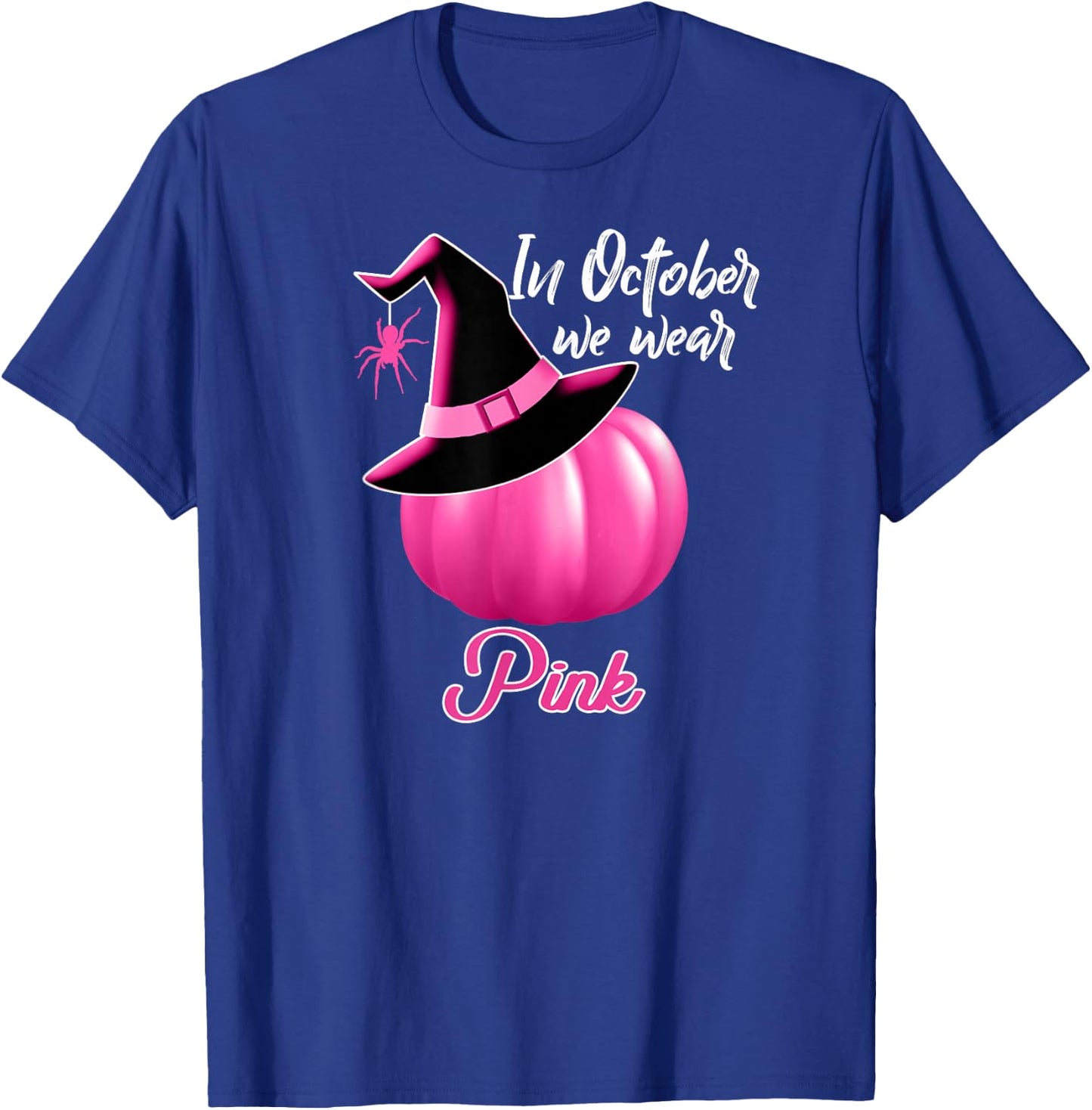 In October We Wear Pink Breast Cancer Pumpkin Witch T-Shirt - T-Shirt | Royal