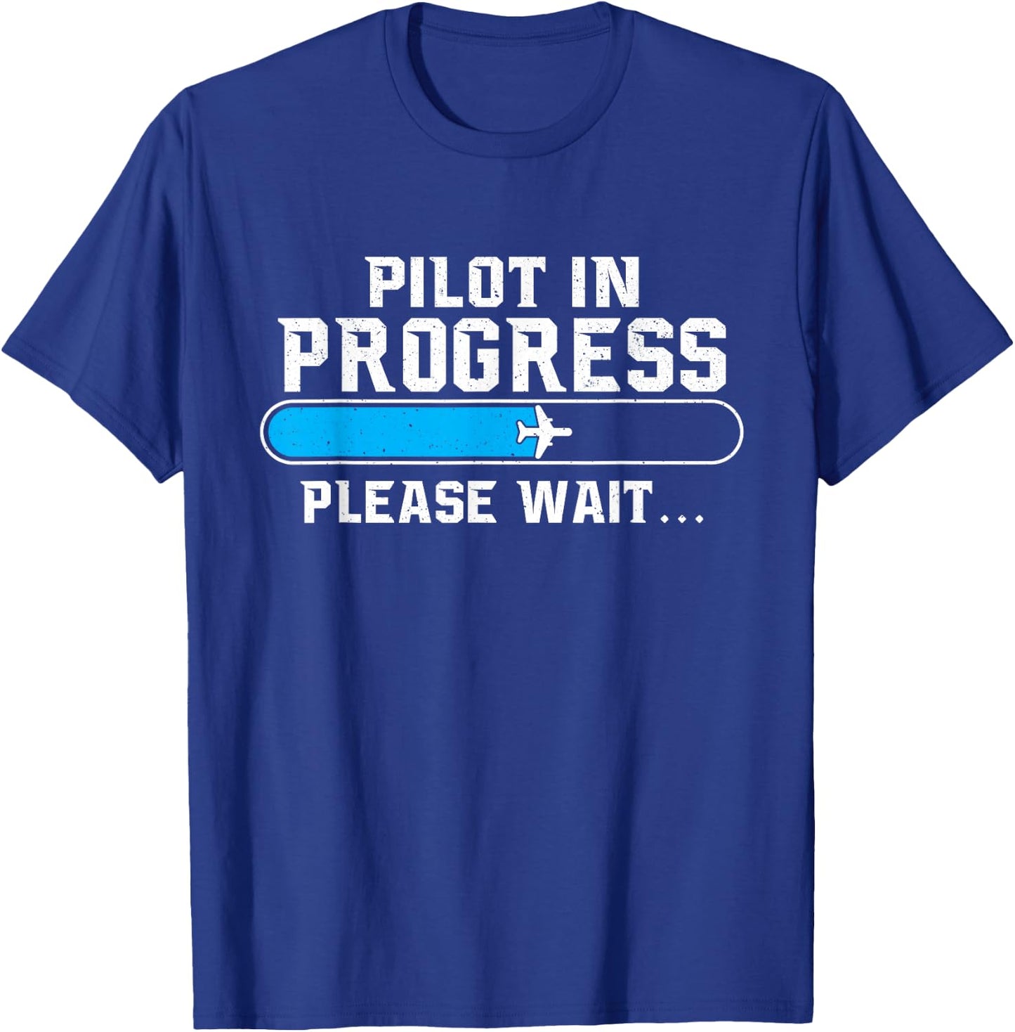 Pilot in Progress - Airline Pilot Aviation Aircraft Lover Small T-Shirt - T-Shirt | Royal