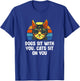 Cats Sit on You Cat Lover Couples Kitten Lovers Sayings T-Shirt - T-Shirt | Royal