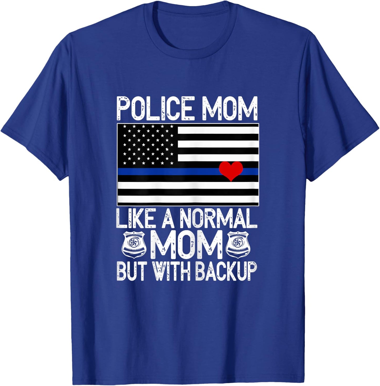 Police Mom Proud Officer Mom Blue Line American Flag T-Shirt - T-Shirt | Royal