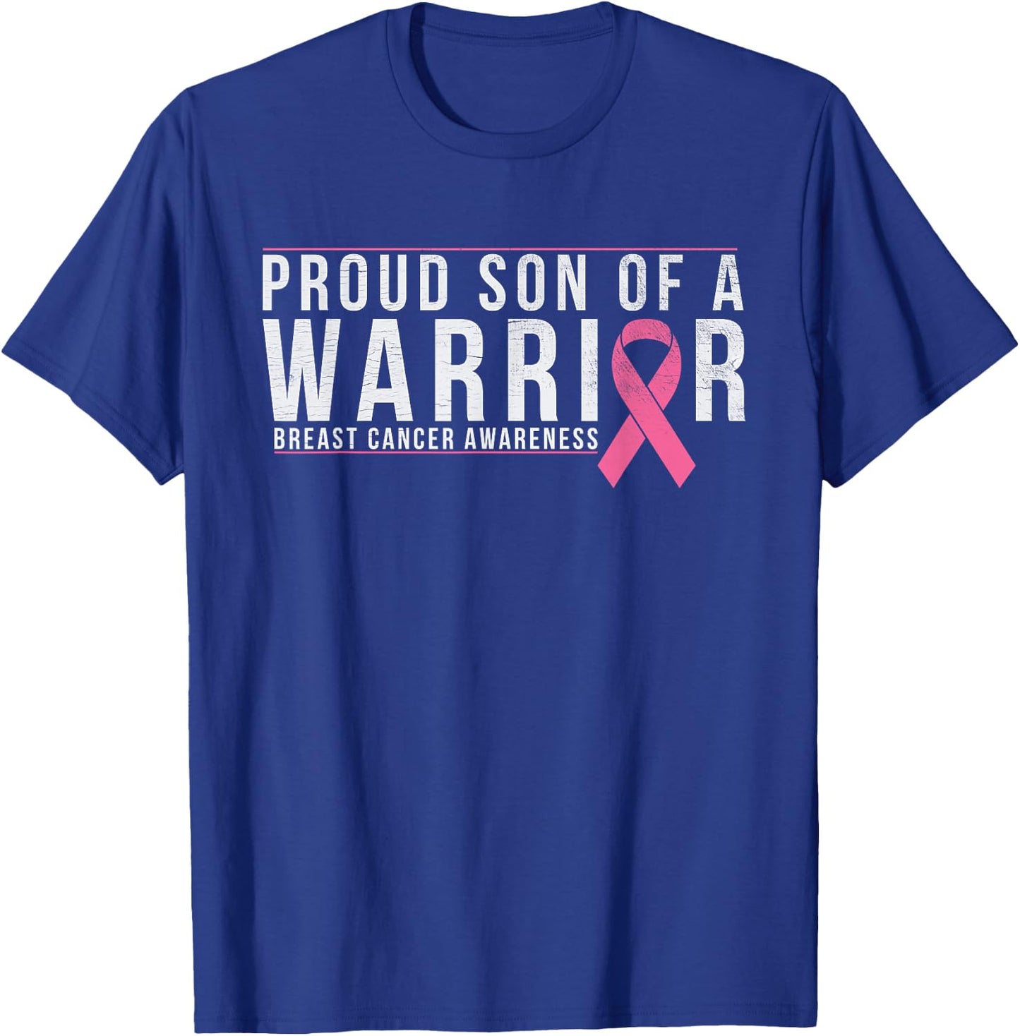 Son Of A Warrior - Breast Cancer Awareness Support T-Shirt - T-Shirt | Royal