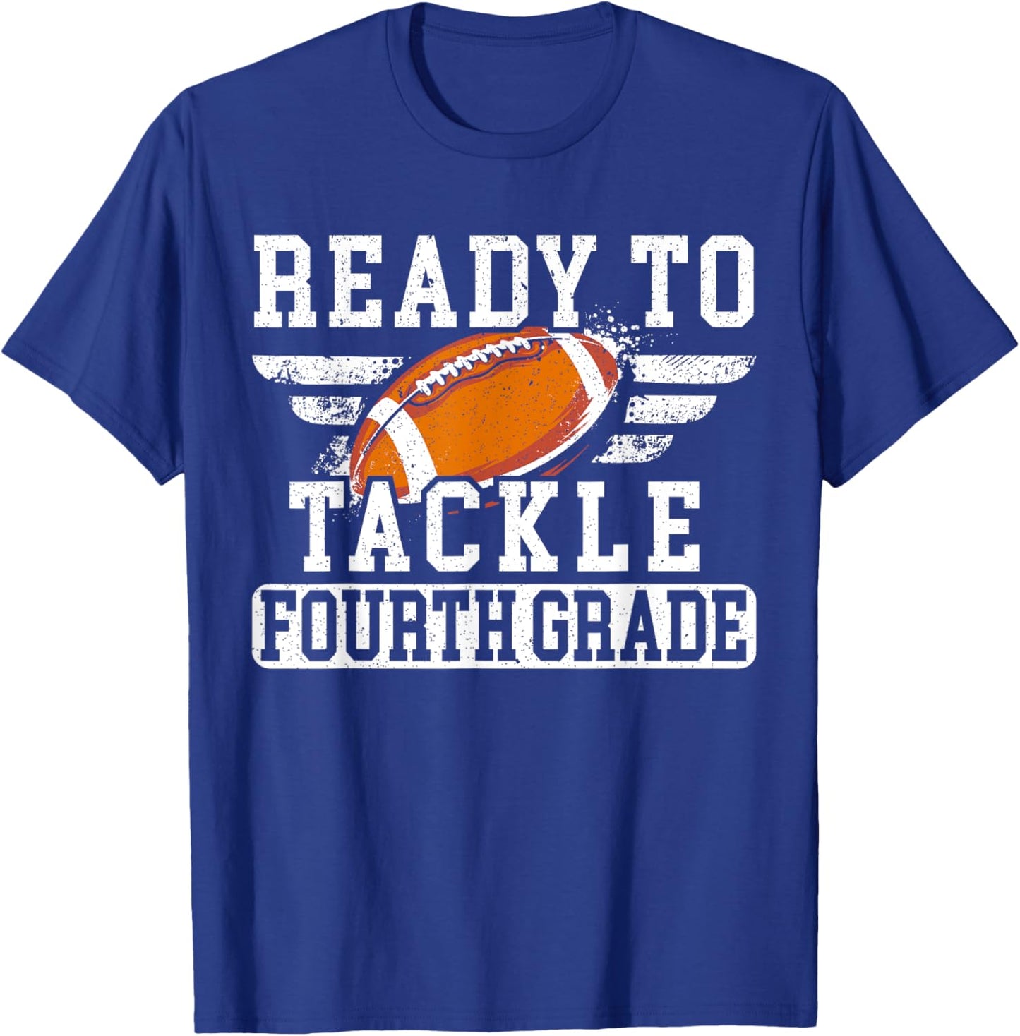 Ready To Tackle Fourth Grade Back To School Football T-Shirt - T-Shirt | Royal