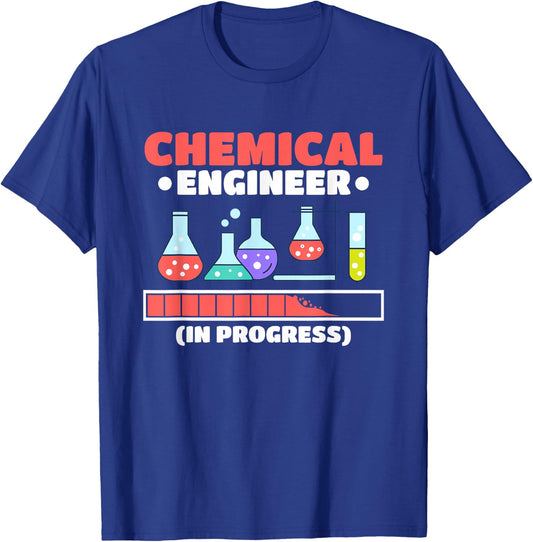 Chemical Engineer in Progress Chemical Engineering T-Shirt - T-Shirt | Royal