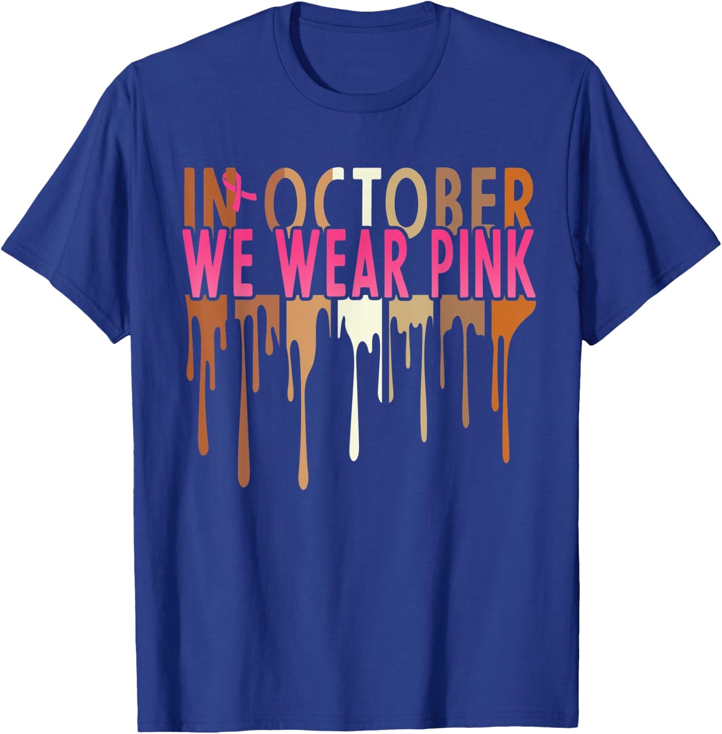 Melanin In October We Wear Pink Breast Cancer Awareness T-Shirt - T-Shirt | Royal