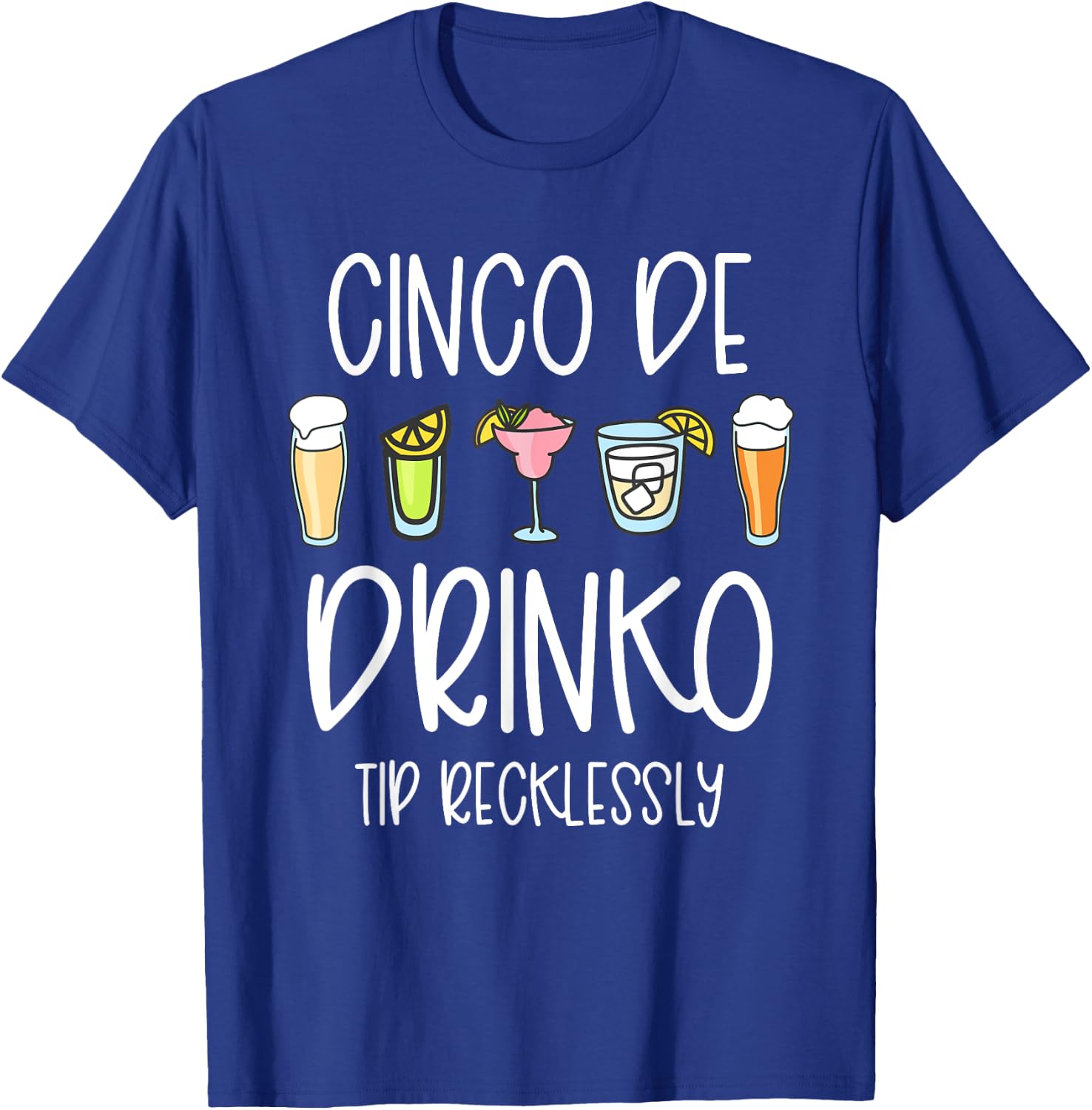 Cinco De Drinko Mayo Women Tip Your Bartender Funny Bar Work T-Shirt - T-Shirt | Royal