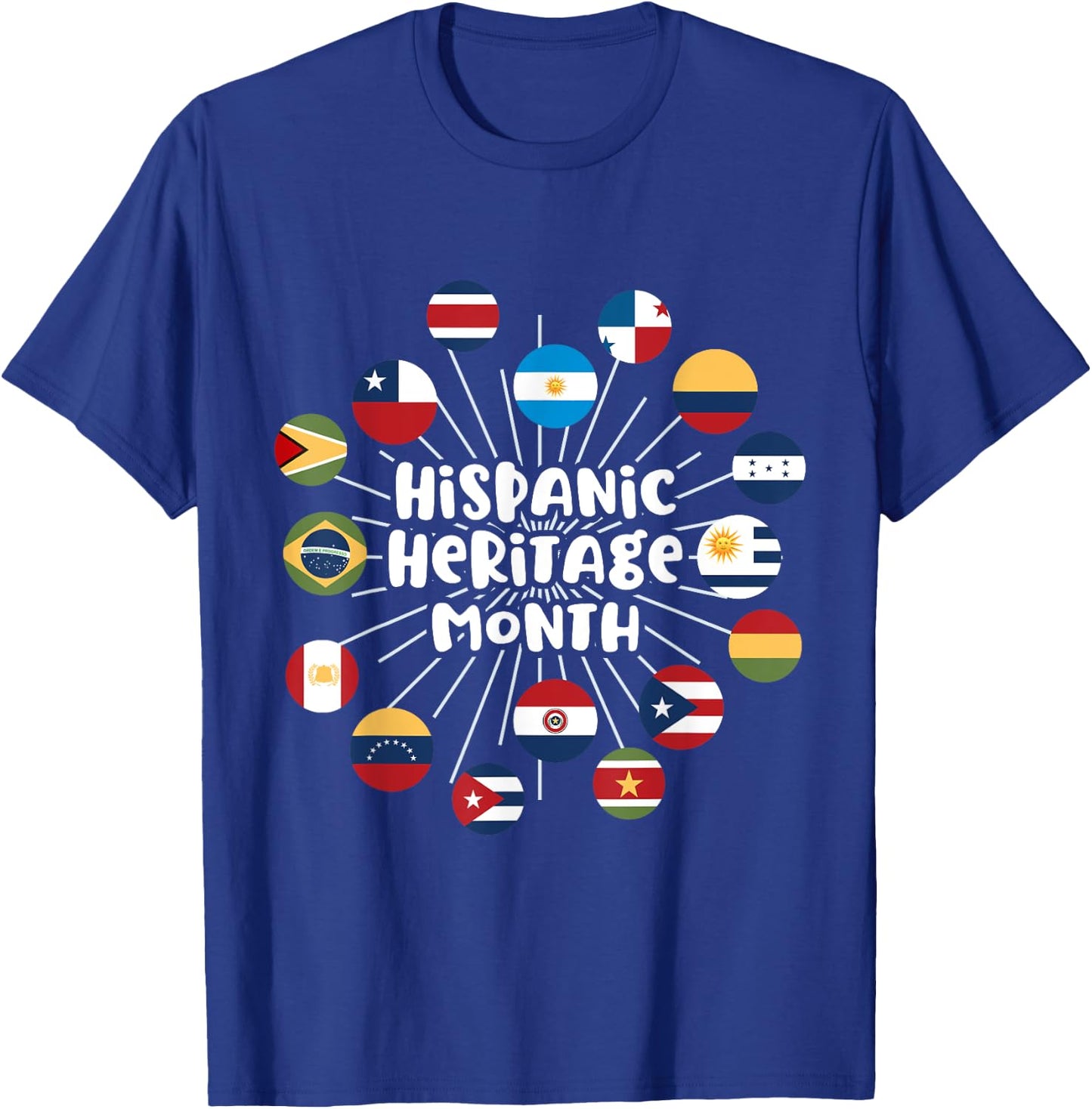 Hispanic Heritage Month Shirt All Countries Flag Inspiration T-Shirt - T-Shirt | Royal