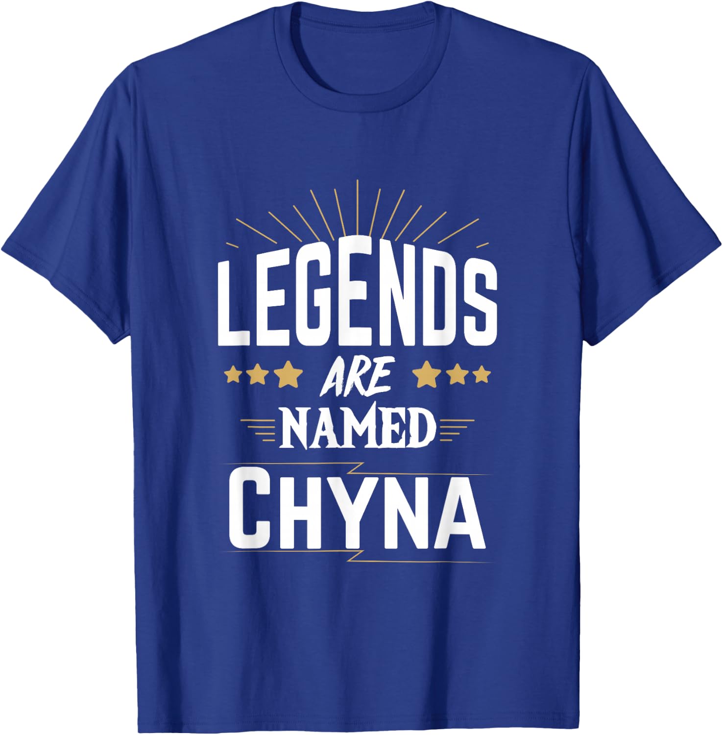 Legends Are Named Chyna T-Shirt - T-Shirt | Royal