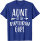 Aunt of the Birthday Girl Aunt and Niece Bday Party T-Shirt - T-Shirt | Royal