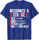 Recognize A Stroke Awareness Brain Attack I Wear Red T-Shirt - T-Shirt | Royal
