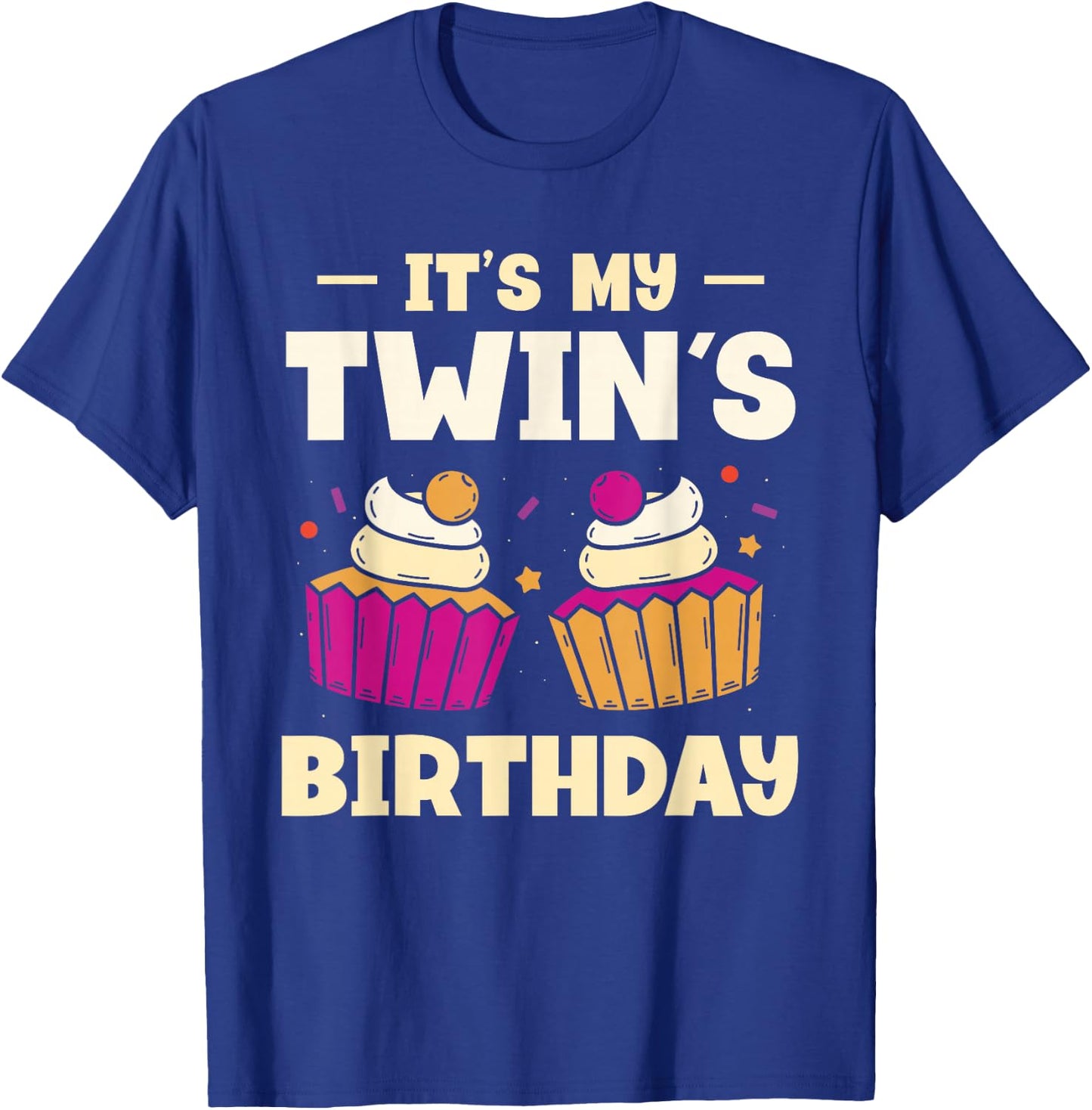 The Birthday of My Twins Twins Twin T-Shirt - T-Shirt | Royal
