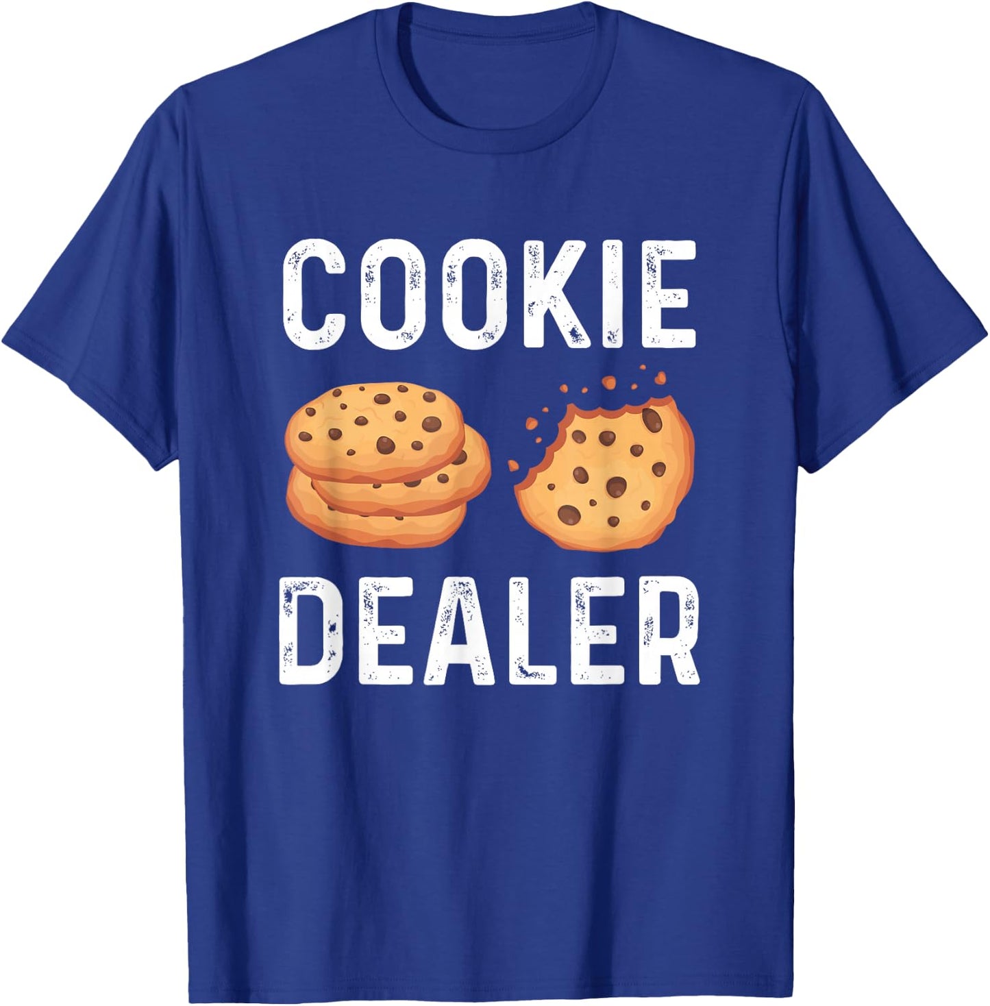 Cookie Dealer - Cookie Lover Cookie Baker T-Shirt - T-Shirt | Royal
