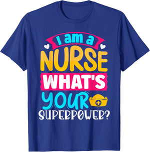 Krankenschwester rztin Tierkreiszeichen Geschenke I Am A Nurse What's Your Superpower? | Women's Black Short Sleeve Letter Print U-Neck T-Shirt - T-Shirt | Royal