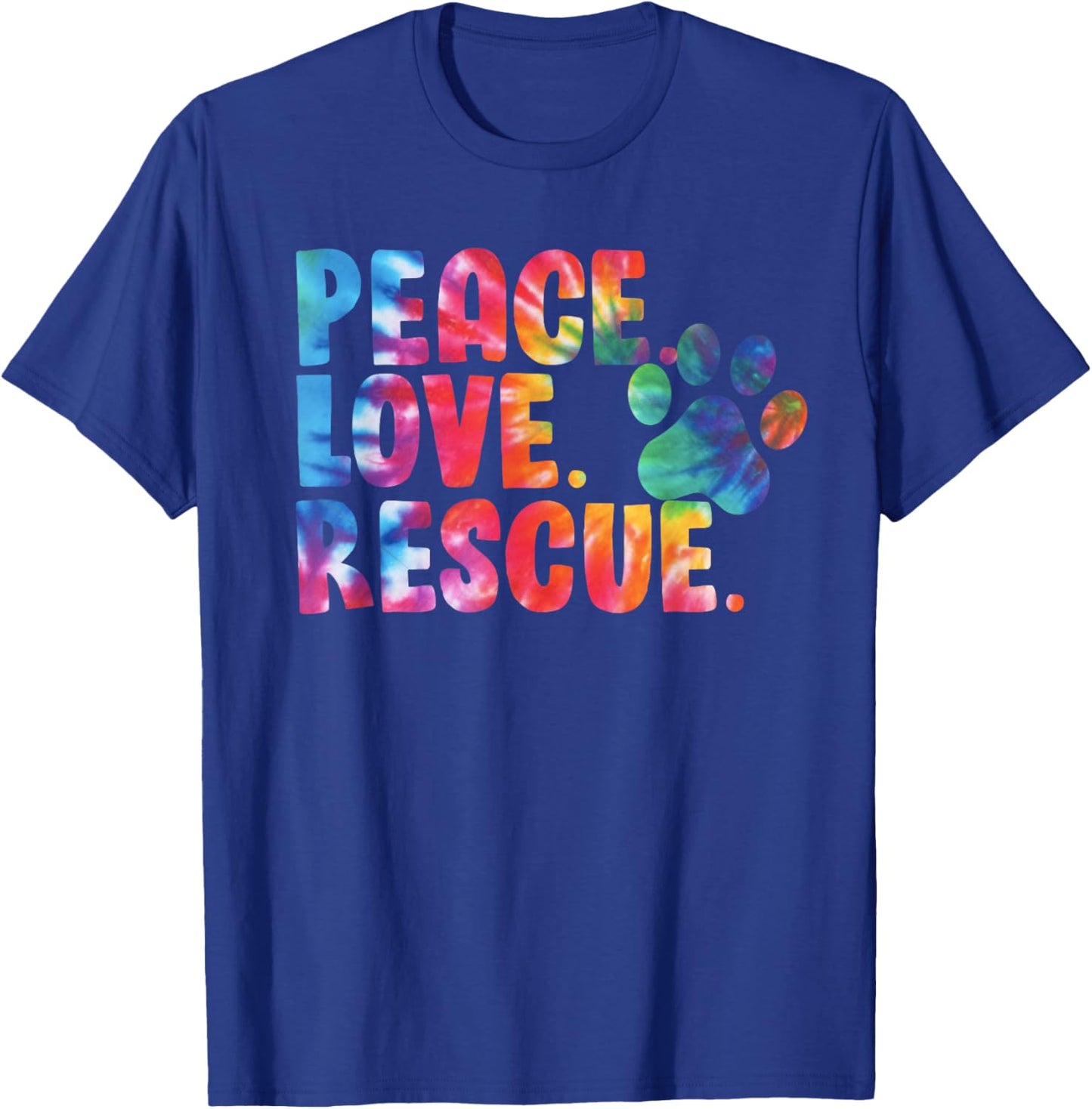 Peace Love Rescue Dog Lover Parent Adopted Tie Dye T-Shirt - T-Shirt | Royal