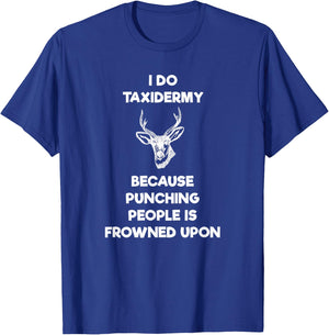 Taxidermist Gift - Funny Taxidermy Punch T-Shirt - T-Shirt | Royal