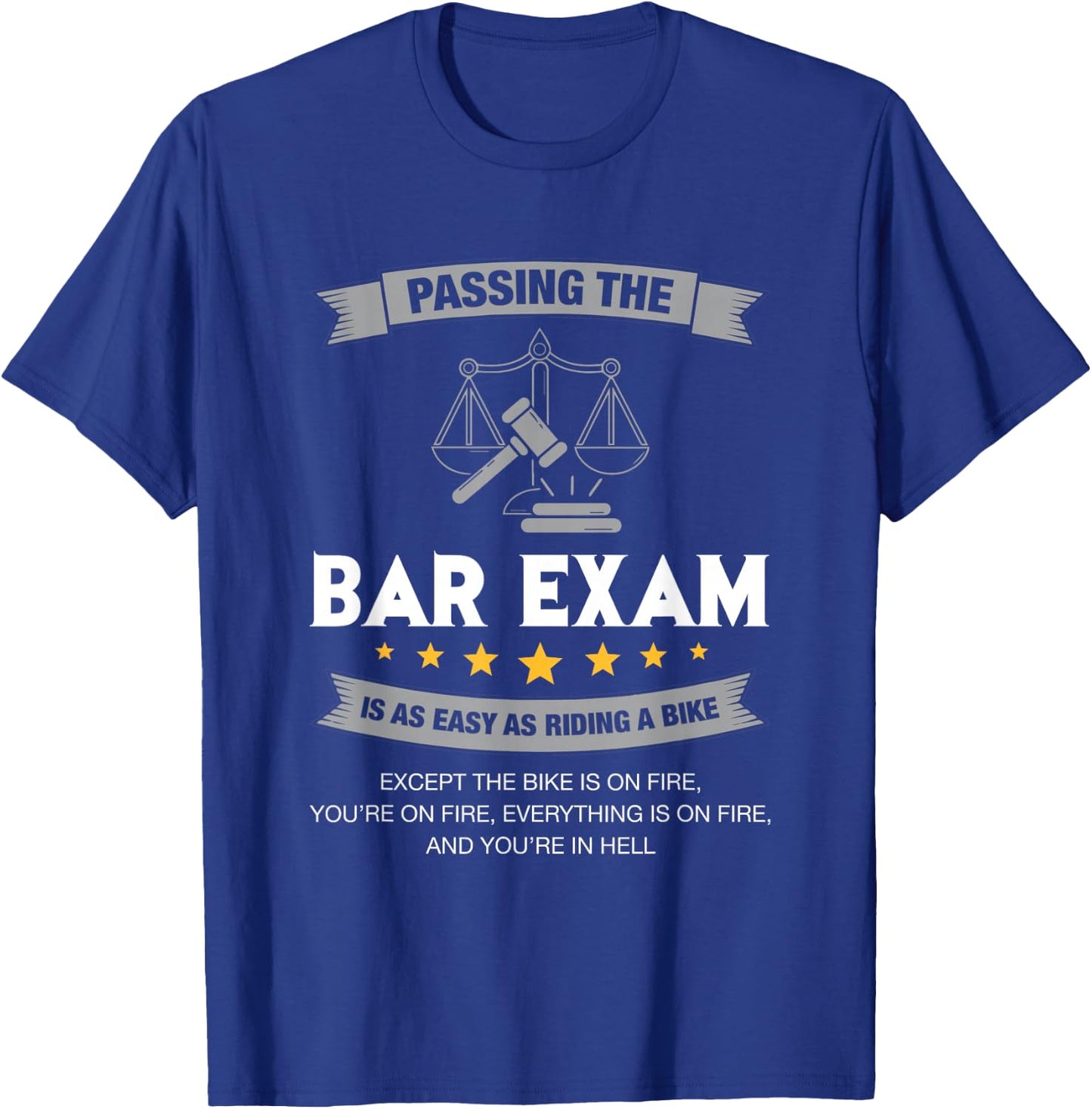 Passing The Bar Exam Is Easy Lawyer Graduation Attorney T-Shirt - T-Shirt | Royal
