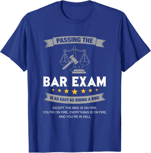 Passing The Bar Exam Is Easy Lawyer Graduation Attorney T-Shirt - T-Shirt | Royal