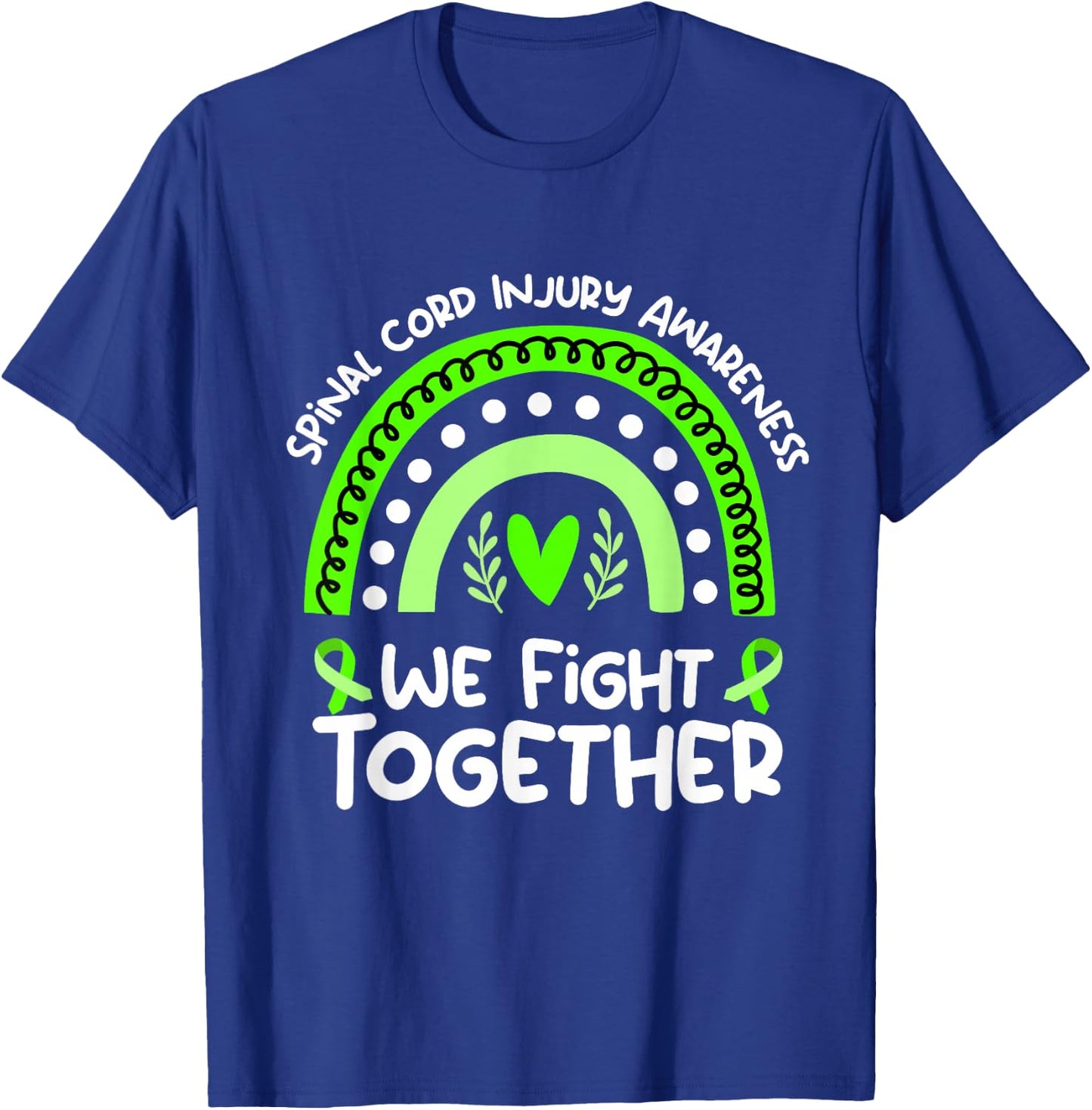 We Fight Together | Spinal Cord Injury Awareness T-Shirt - T-Shirt | Royal