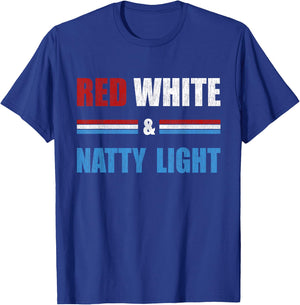 Red White & Natty-Light for Beer Lovers Amusing Small T-Shirt - T-Shirt | Royal
