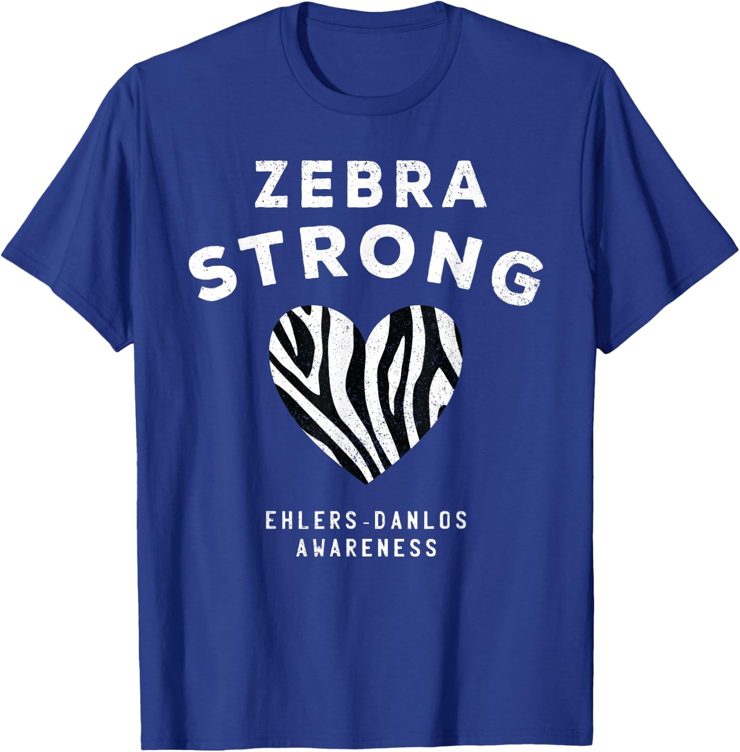 Zebra Strong Ehlers-Danlos Syndrome EDS Awareness Month T-Shirt - T-Shirt | Royal
