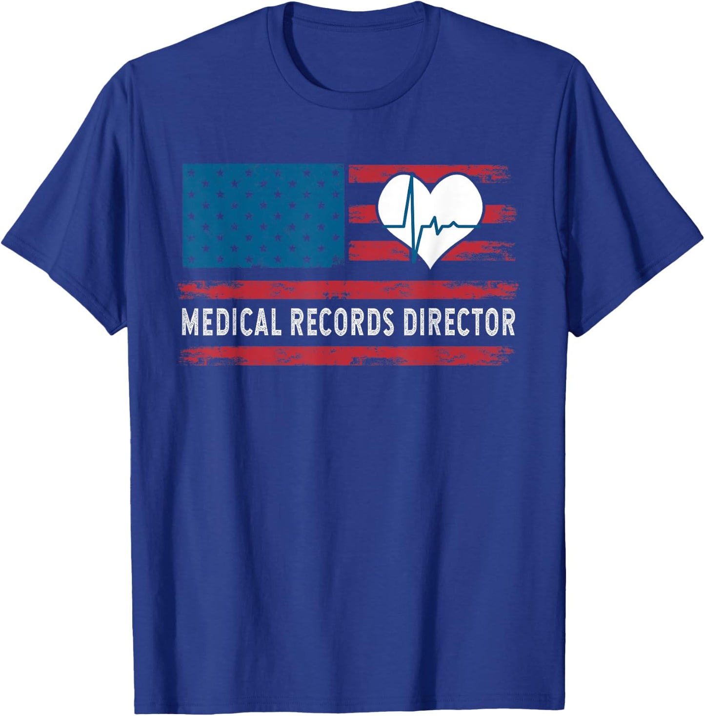 Medical Records Director Patriotic USA Flag Women Kids Men T-Shirt - T-Shirt | Royal